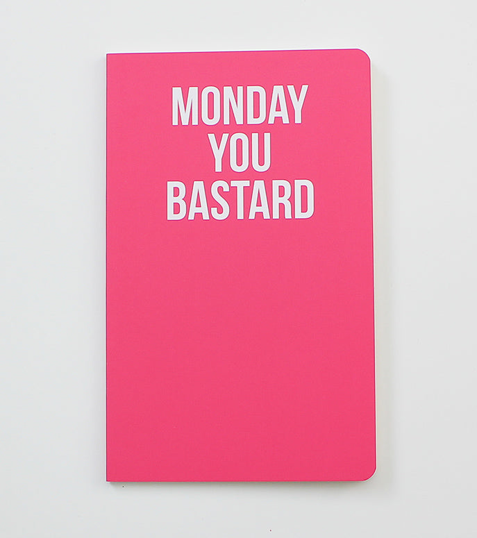 Monday You Bastard - Notebook