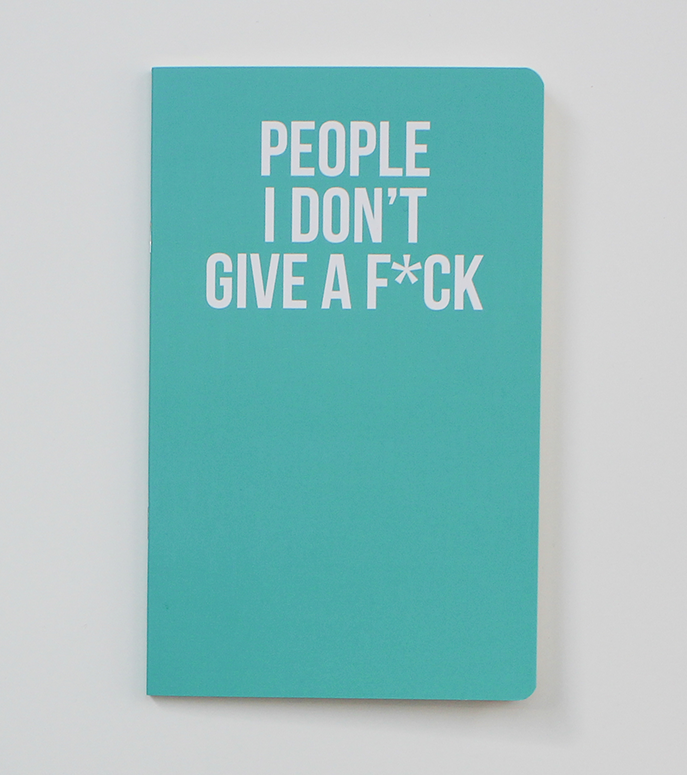 People I don't give a f*ck - Notebook