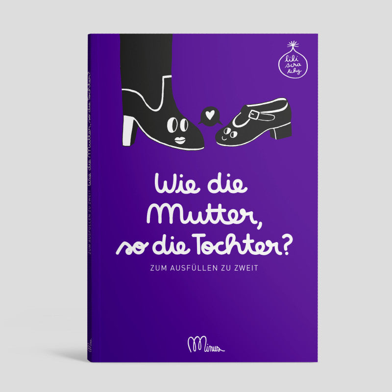 Wie die Mutter, so die Tochter? – Ausfüllbuch